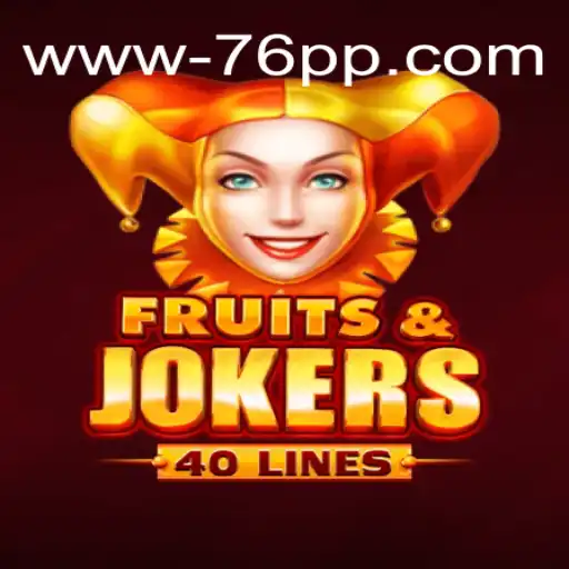 FruitsAndJokers40: Descubra o Fascinante Mundo do Slot Online